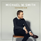 Sovereign by Michael W. Smith