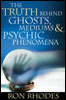 The Truth Behind Ghosts, Mediums, & Psychic Phenomena