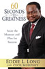 60 Seconds to Greatness