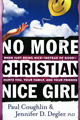 No More Christian Nice Girl